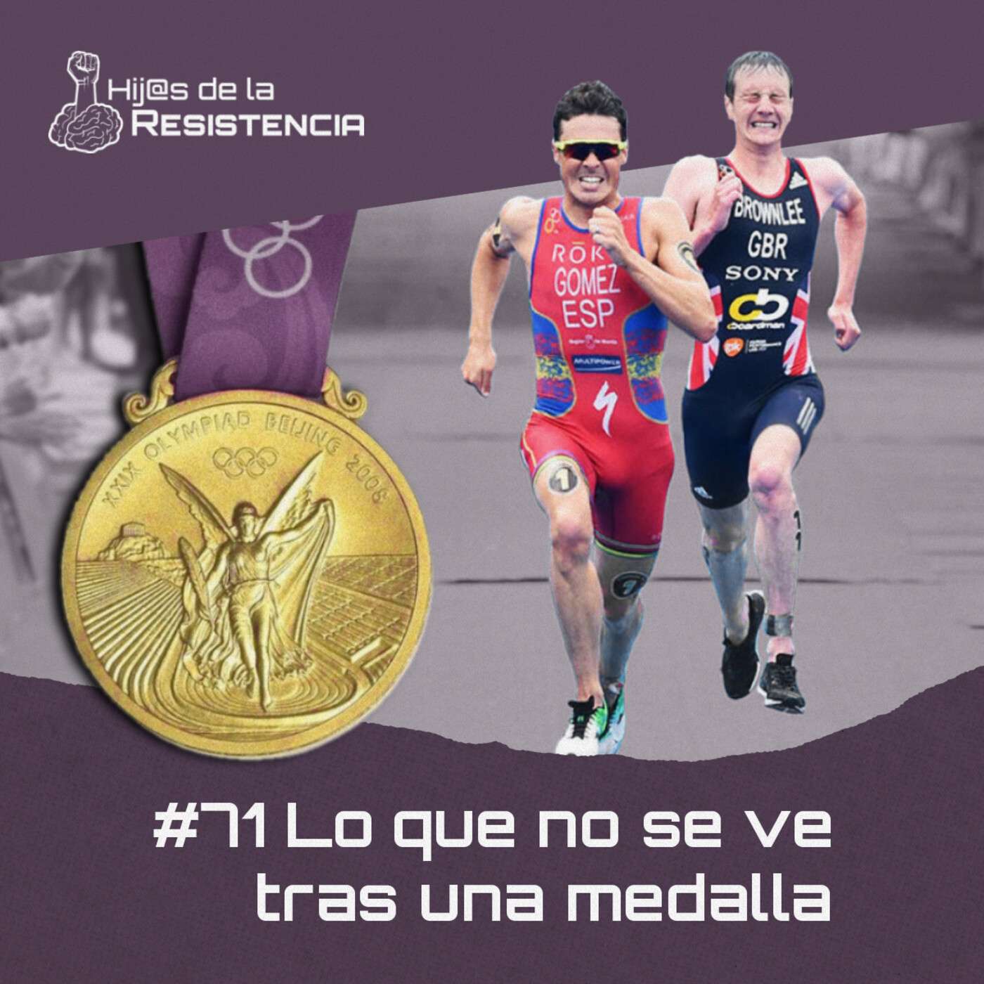 #71 Lo que no se ve tras una medalla
