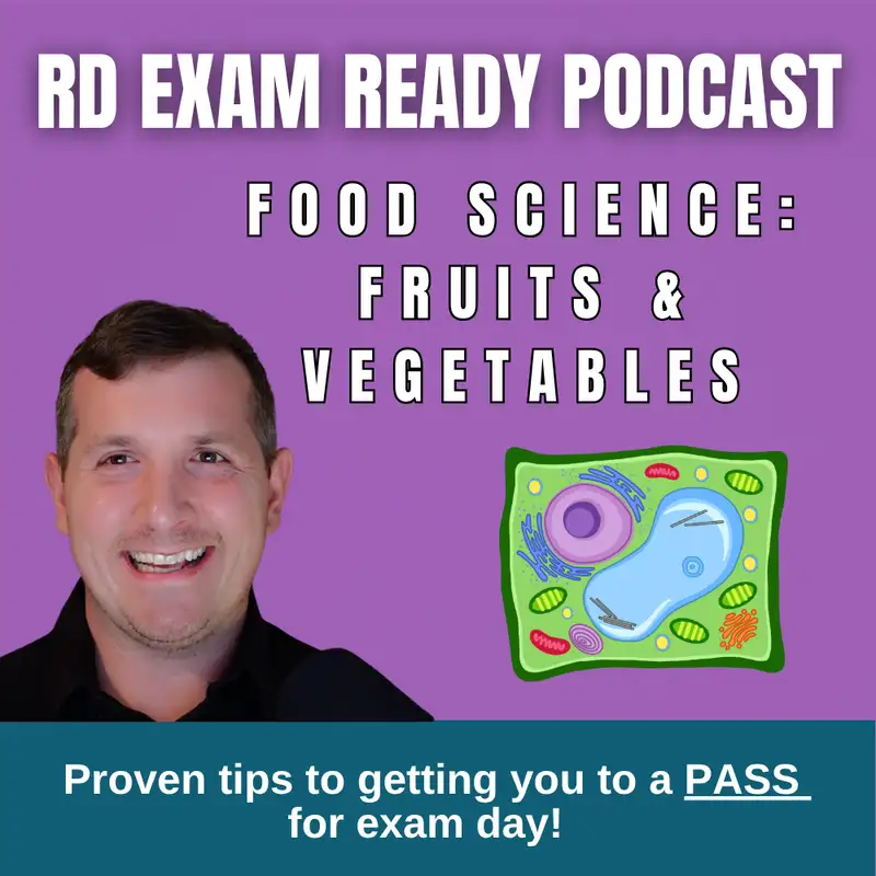 Food Science: Fruits and Vegetables 