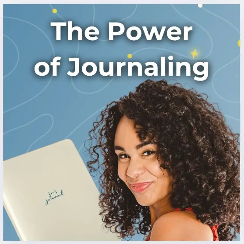 Jo Franco - How Journaling Transformed My Life (and Can Transform Yours Too)