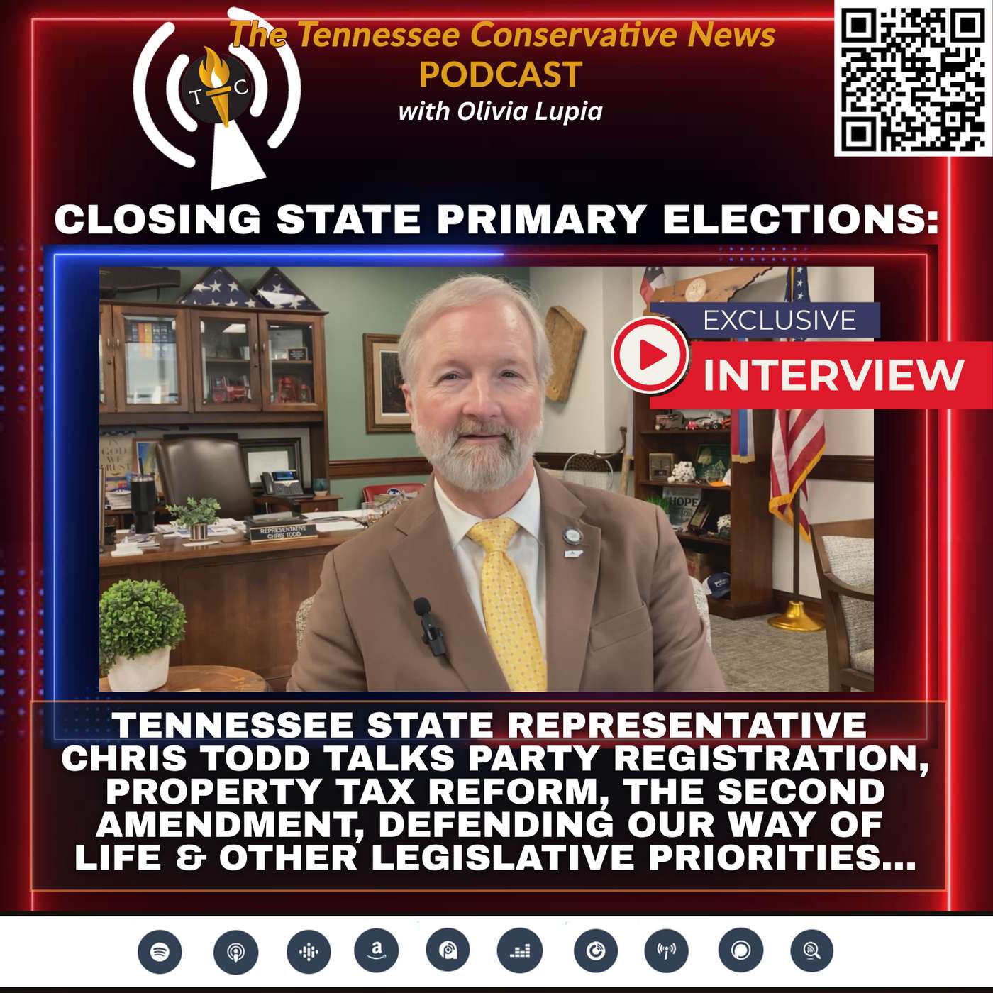 Closing State Primary Elections: Tennessee State Representative Chris Todd Talks Party Registration, Property Tax Reform, The Second Amendment, Defending Our Way Of Life & Other Legislative Priorities…