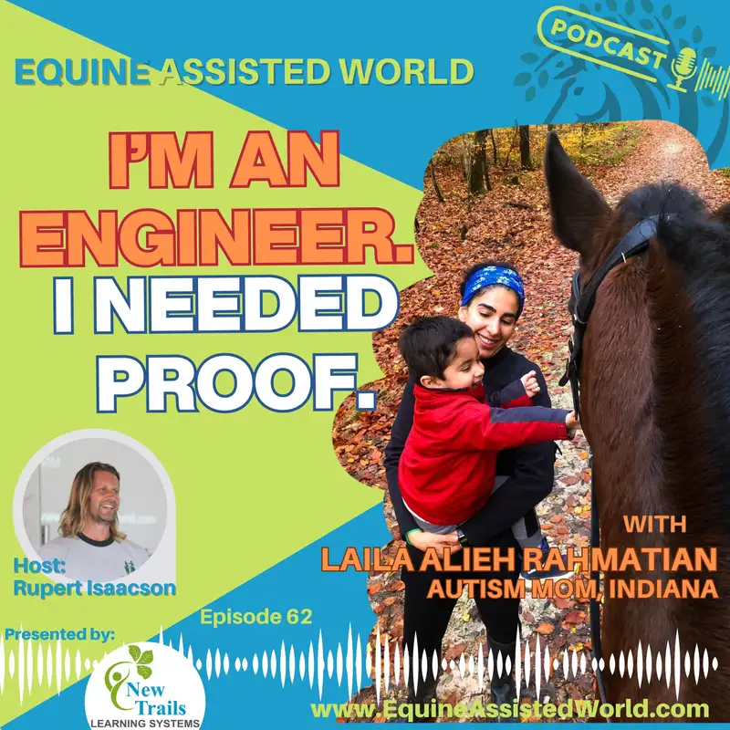 An Autism Mom's Data on 70+ Horse Boy Sessions | Laila Rahmatian | EAW 62