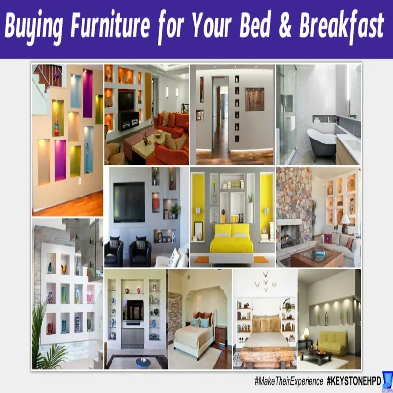 Buying Furniture for Your Bed & Breakfast | Eps. #305