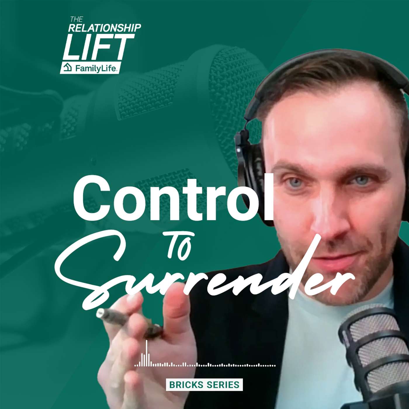 The Relationship Lift - Control to Surrender (Brick 8)