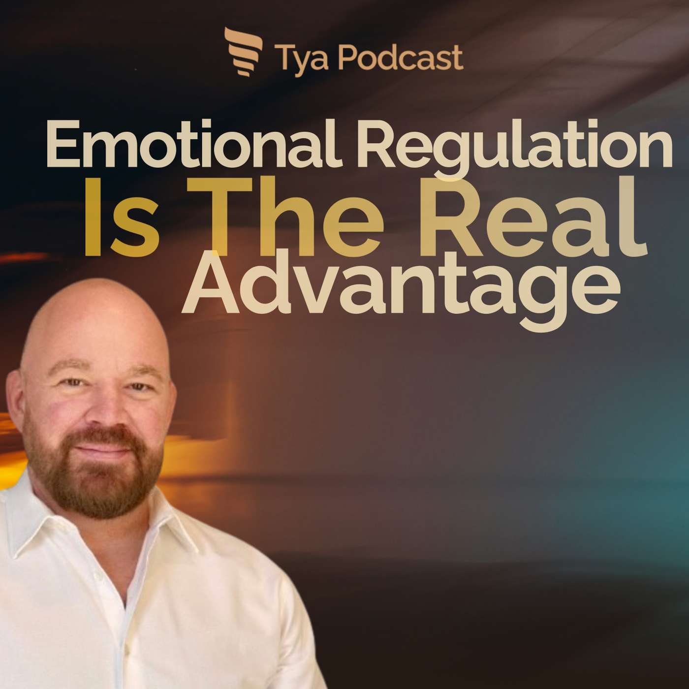 Emotional Regulation Is the Real Advantage