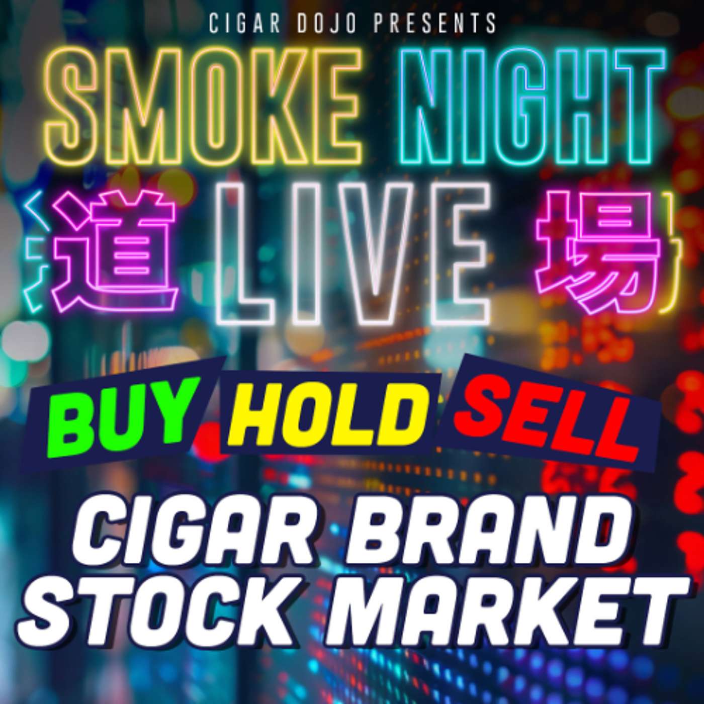 Smoke Night LIVE – Cigar Brand Stock Market