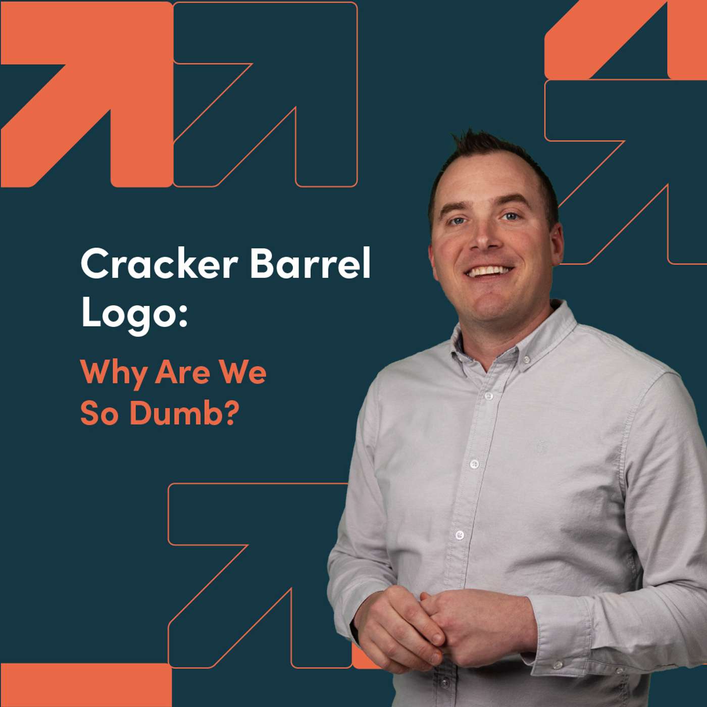 Cracker Barrel Logo: Why Are We So Dumb? episode artwork
