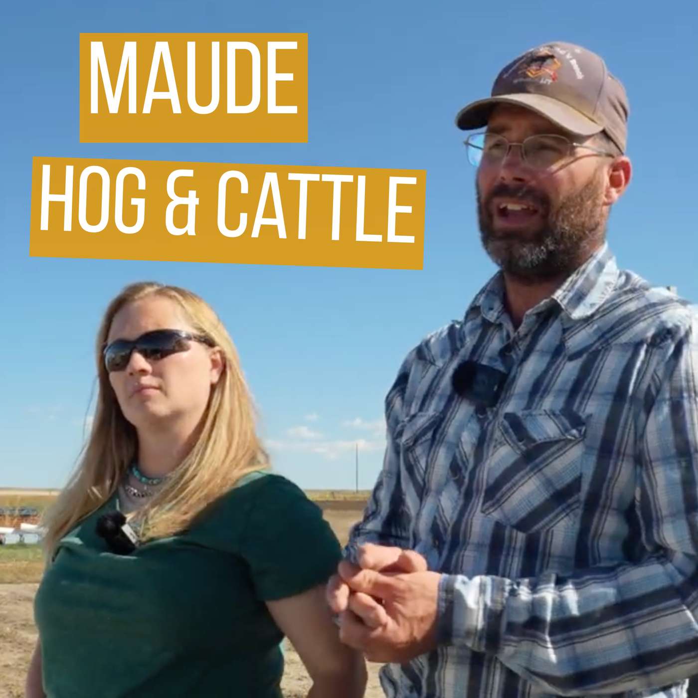 The Maude Family Ranch - Beef, Pork, and 115 Years of Tradition (Live Farm Tour) - Maude Hog & Cattle | #112