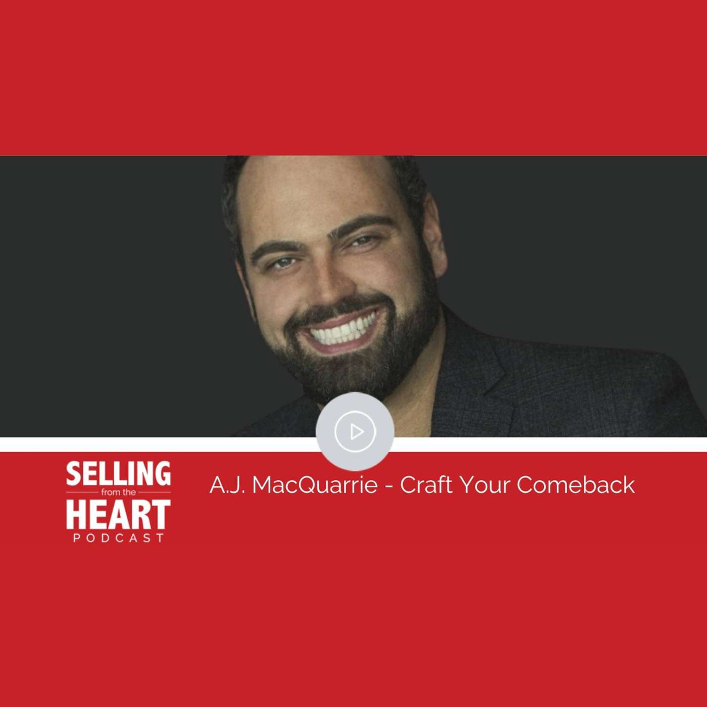 A.J. MacQuarrie - Craft Your Comeback