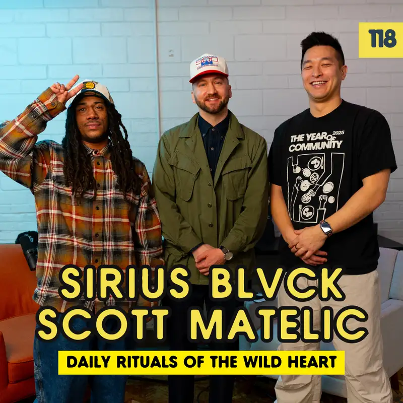 Daily Rituals of the Wild Heart with Sirius Blvck & Scott Matelic