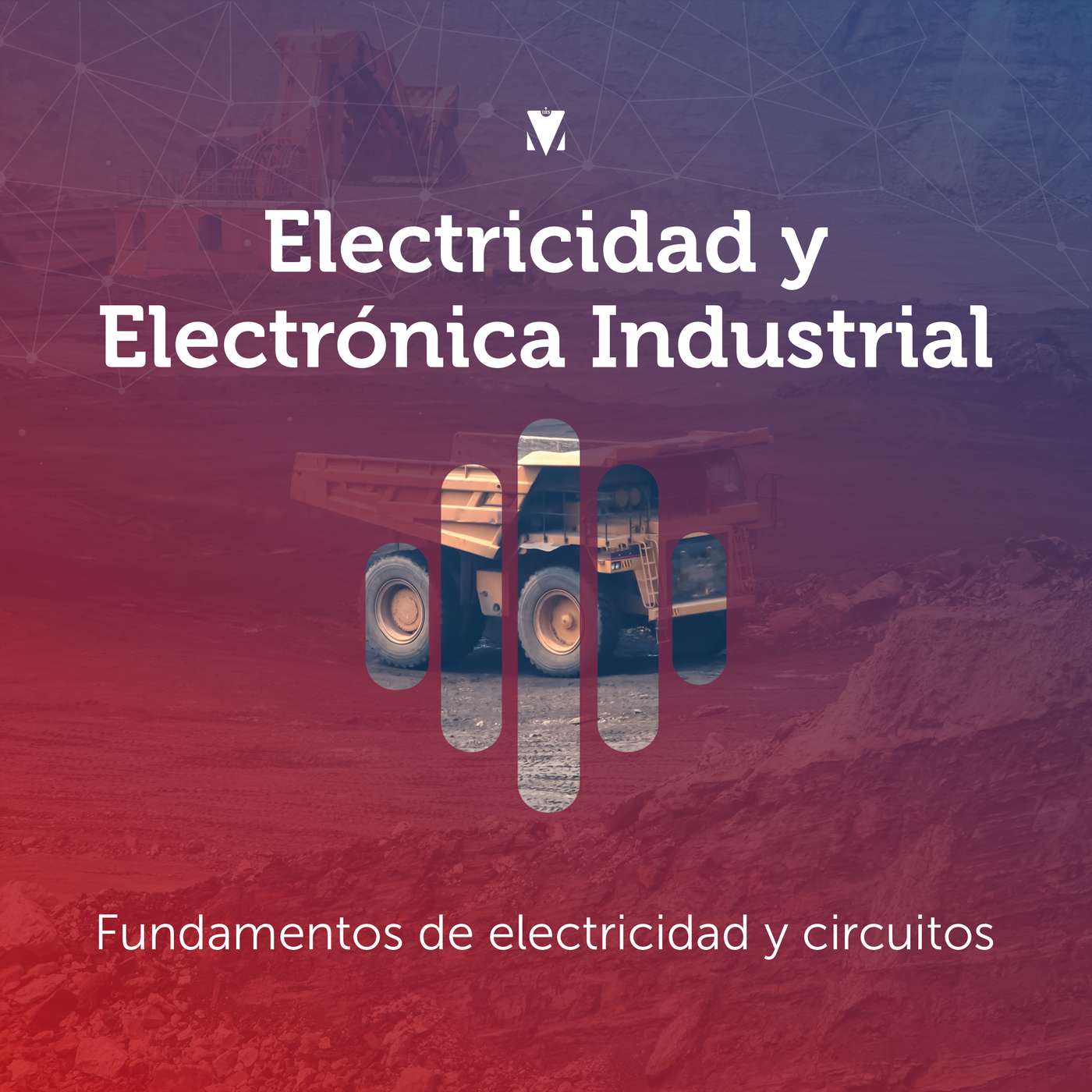 1 - ELECTRICIDAD Y ELECTRÓNICA INDUSTRIAL: Fundamentos de electricidad y circuitos episode artwork