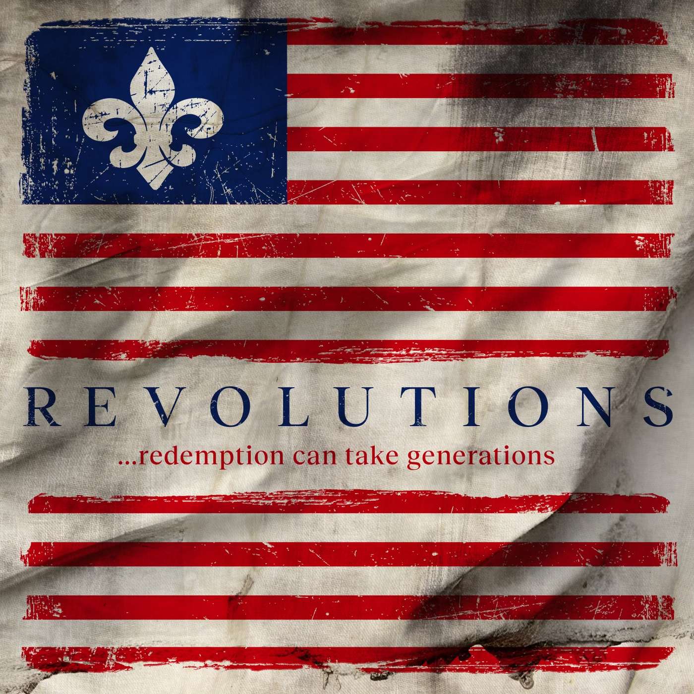 Revolutions: redemption can take generations podcast artwork