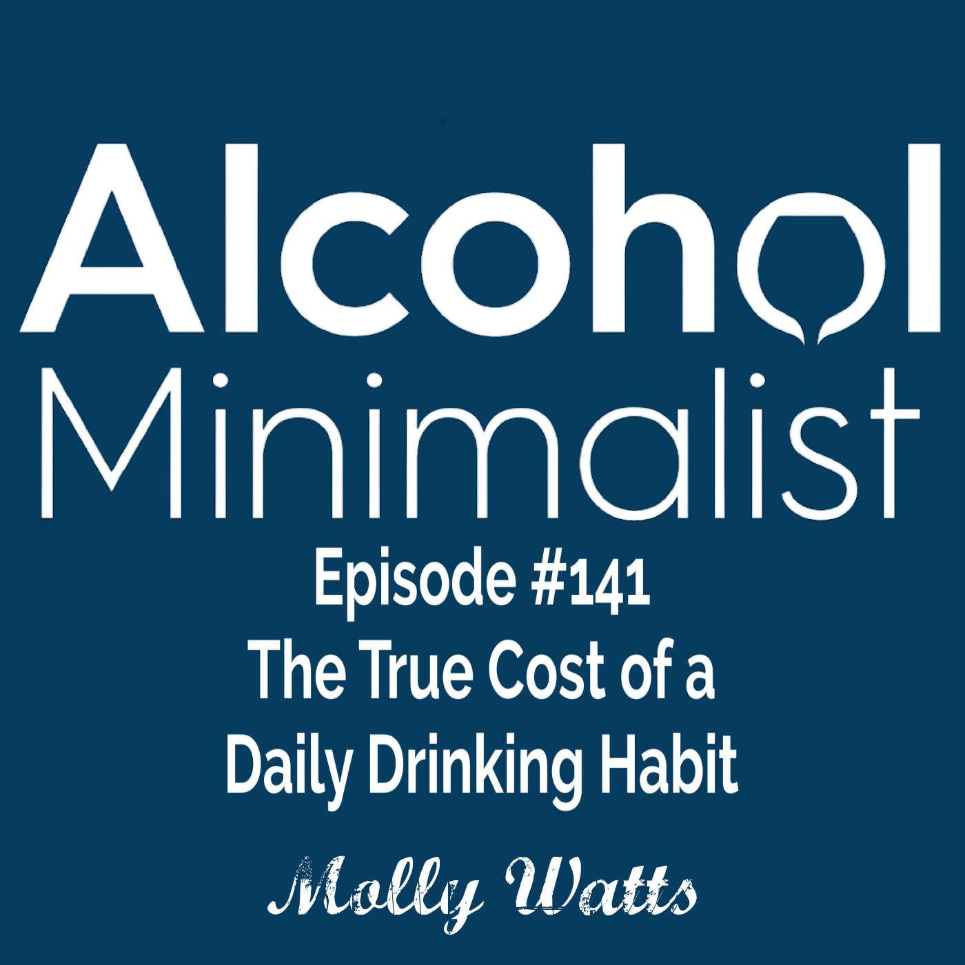 The True Cost of A Daily Drinking Habit episode artwork