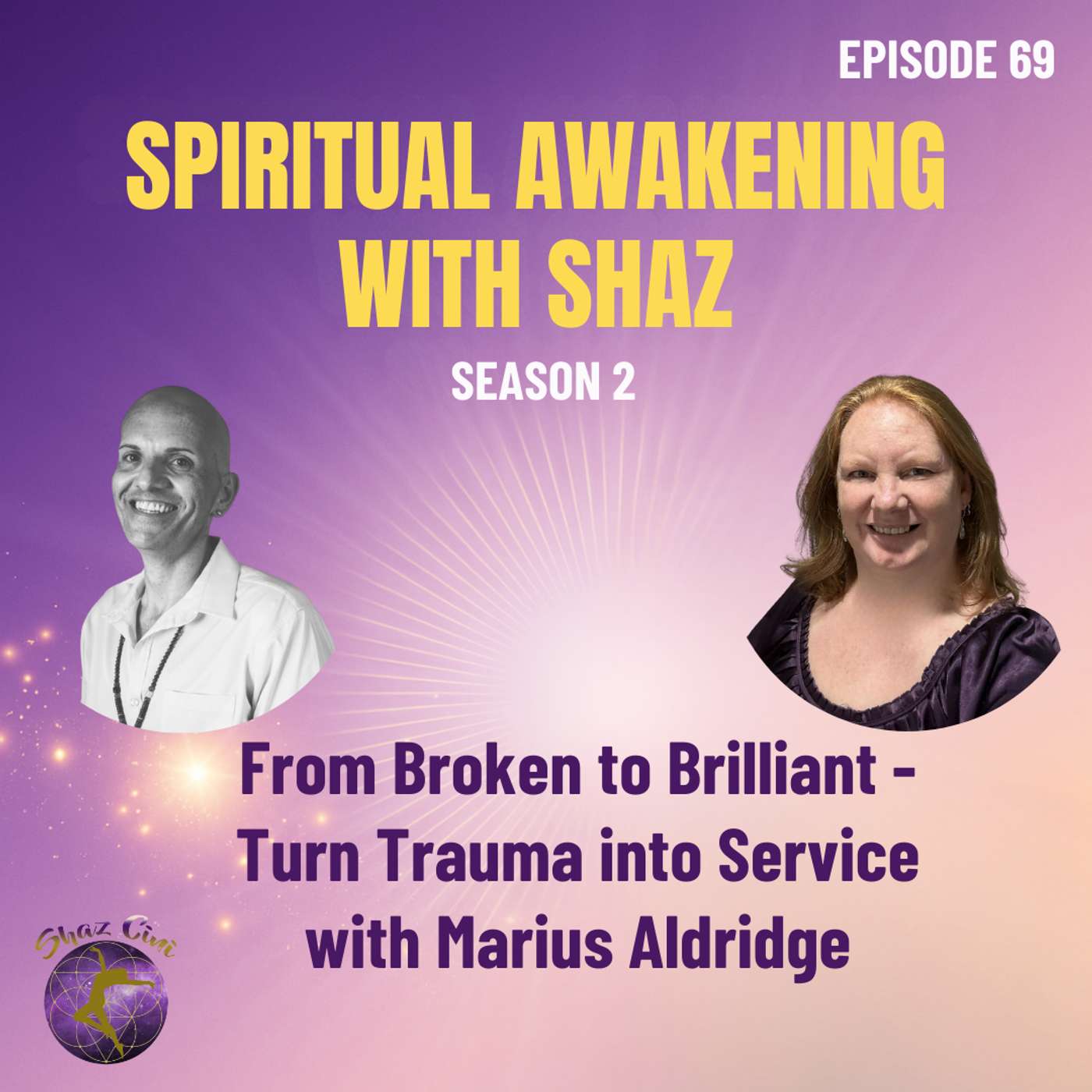 From Broken to Brilliant - Turning Trauma Into Service with Marius Aldridge From Broken to Brilliant - Turning Trauma Into Service with Marius Aldridge
