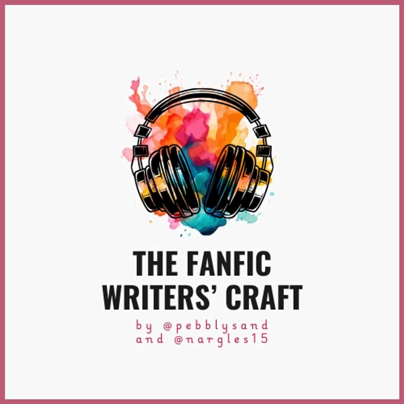 The Fanfic Writers\' Craft