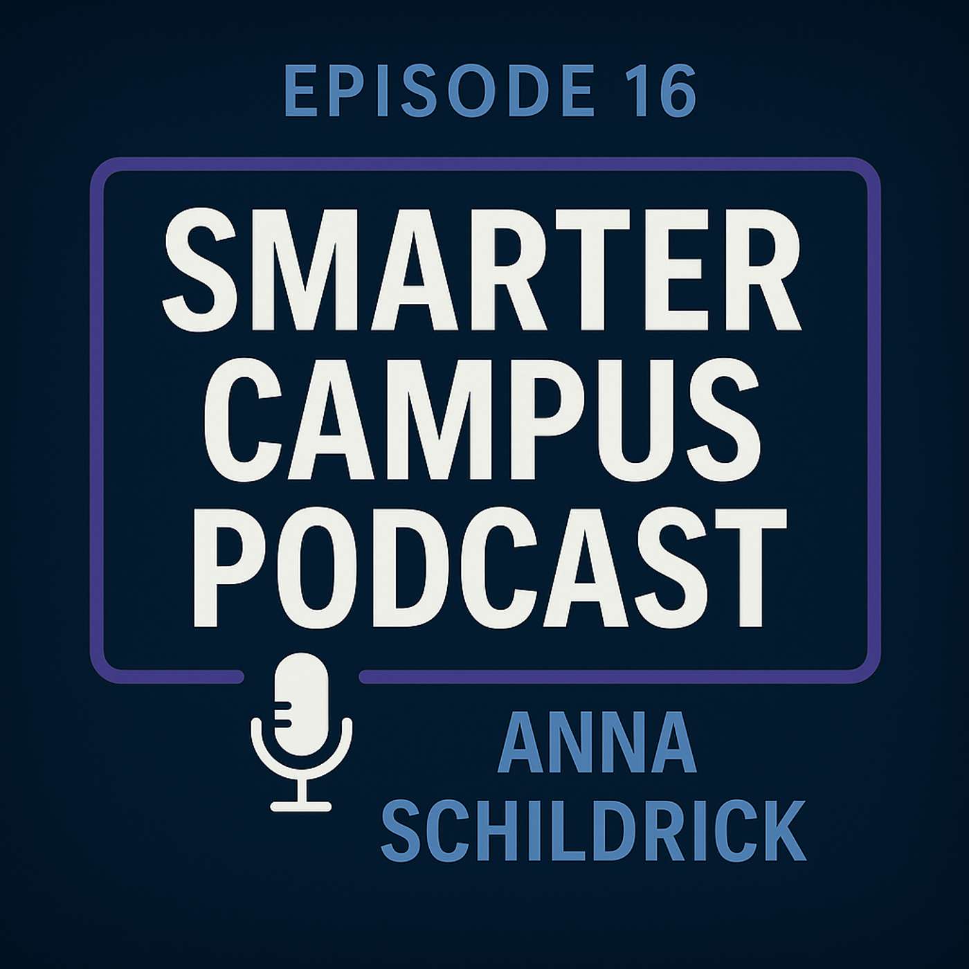 Smarter Campus Podcast