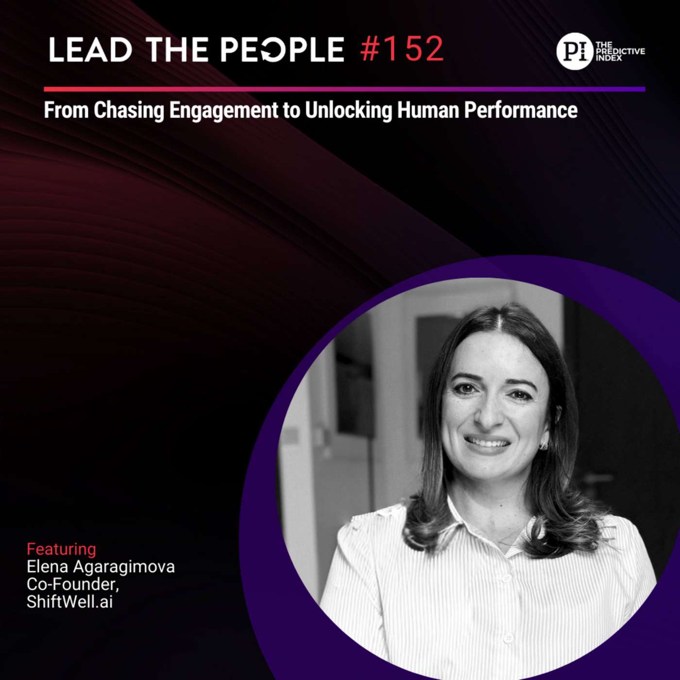 #152: From Chasing Engagement to Unlocking Human Performance (feat. Elena Agaragimova)