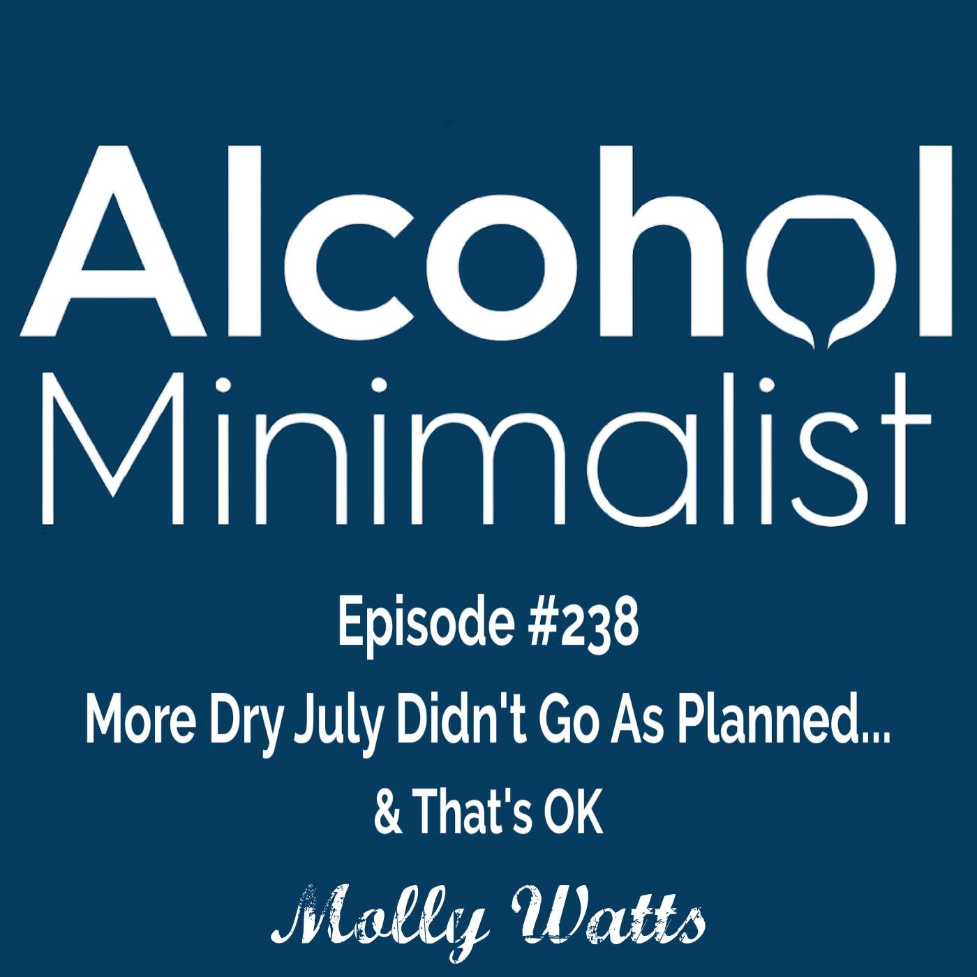 More Dry July Didn't Go as Planned...& That's OK episode artwork