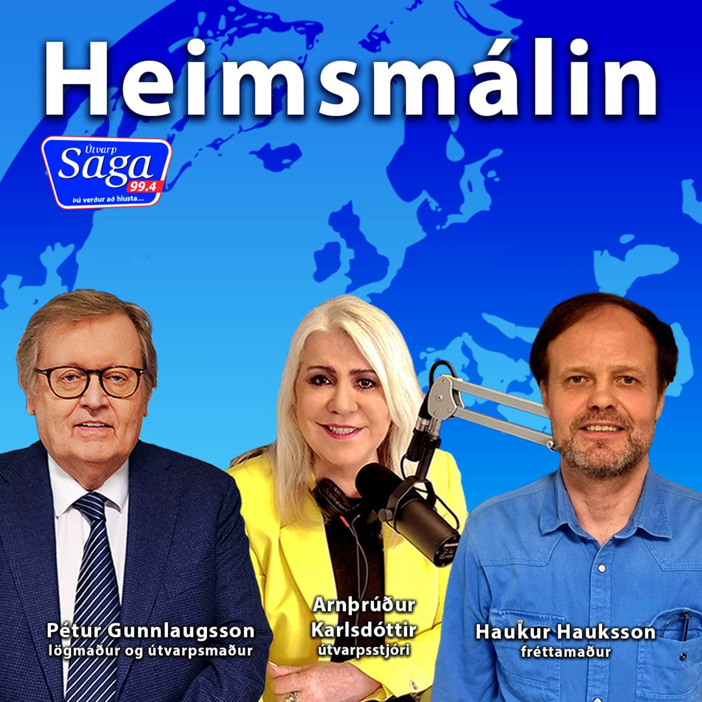Heimsmálin - Arnþrúður & Pétur ræða við Hauk Hauksson episode artwork