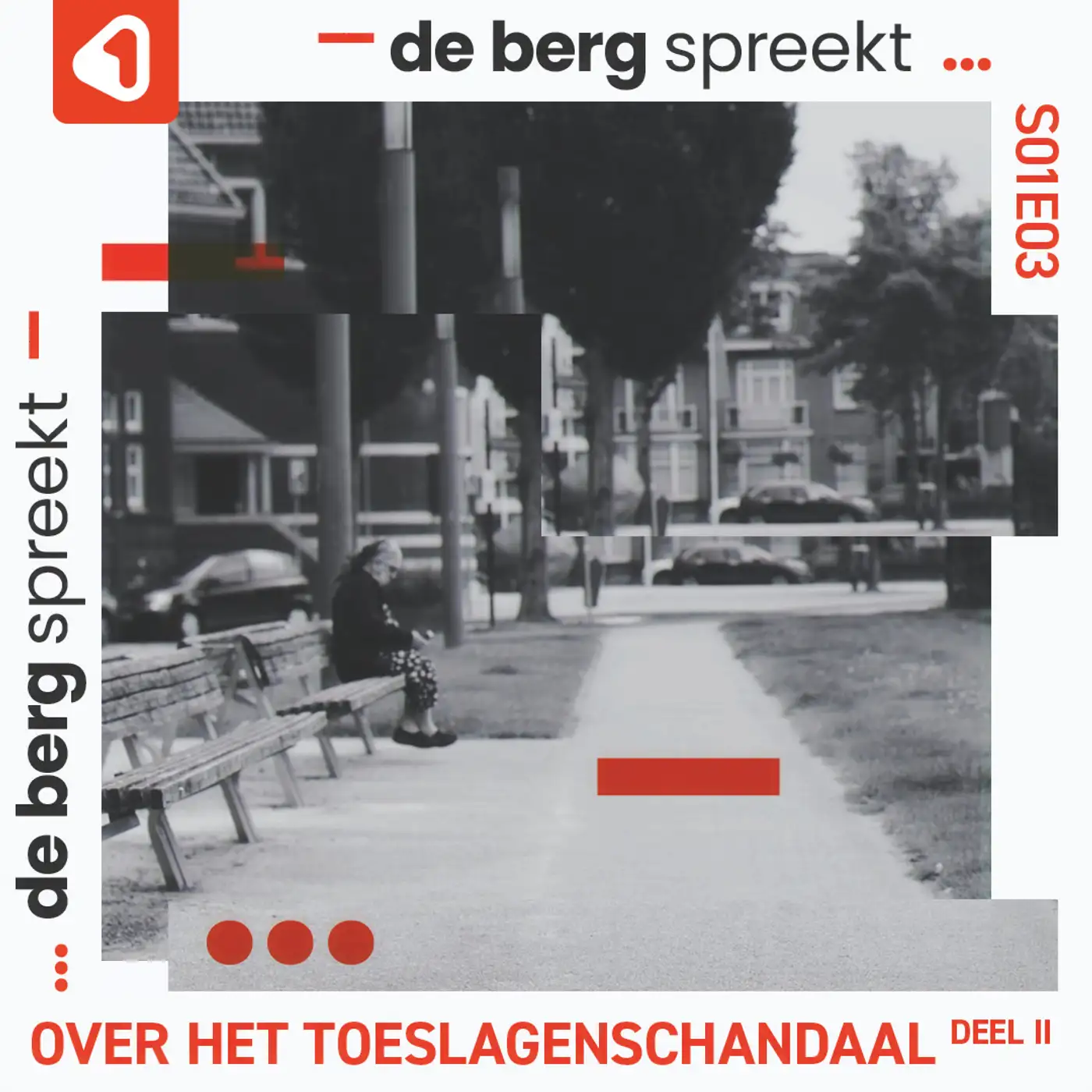 De Berg spreekt... over de Toeslagenaffaire (Deel II)