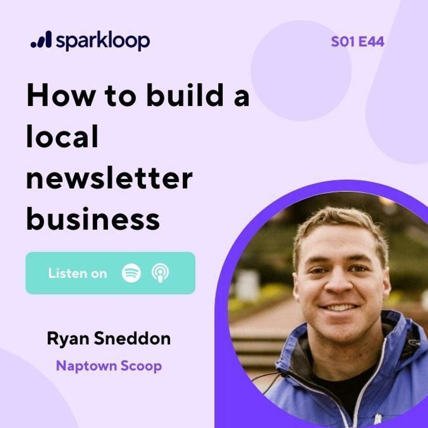 How to build a local newsletter business — with Ryan Sneddon of Naptown Scoop episode artwork