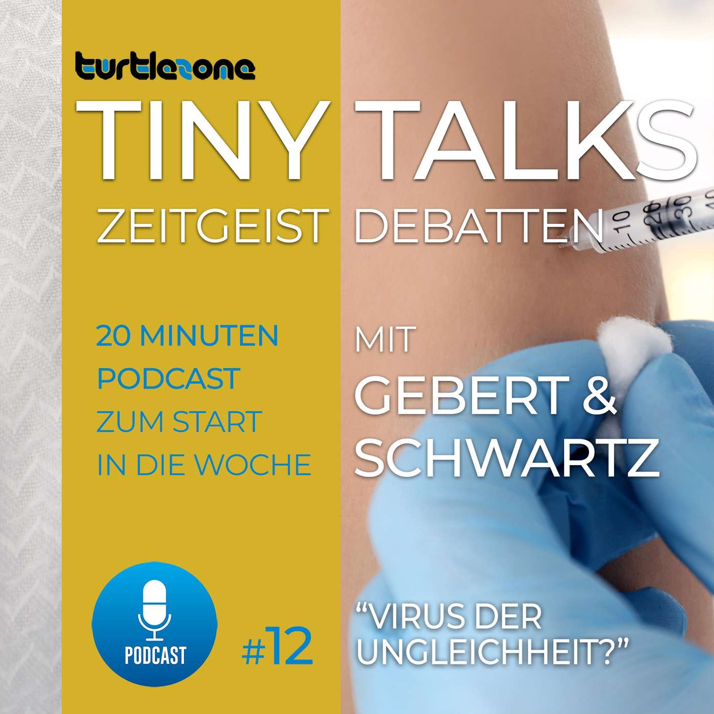 Turtlezone Tiny Talks - Der Debatten-Podcast mit Gebert und Schwartz