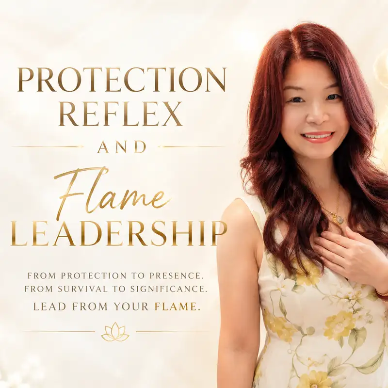 44: Protection Reflex And Flame Leadership