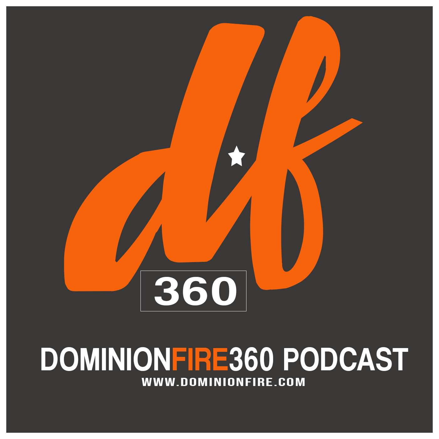 Dominion Fire 360 podcast artwork