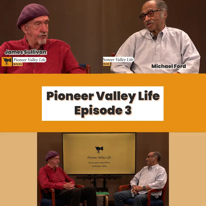 Pioneer Valley Life: Episode 3 - Michael Ford