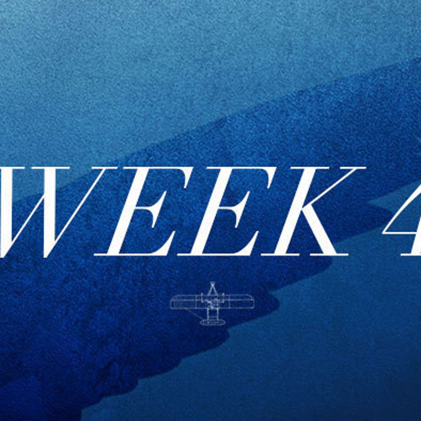 Taking Flight - Week Four