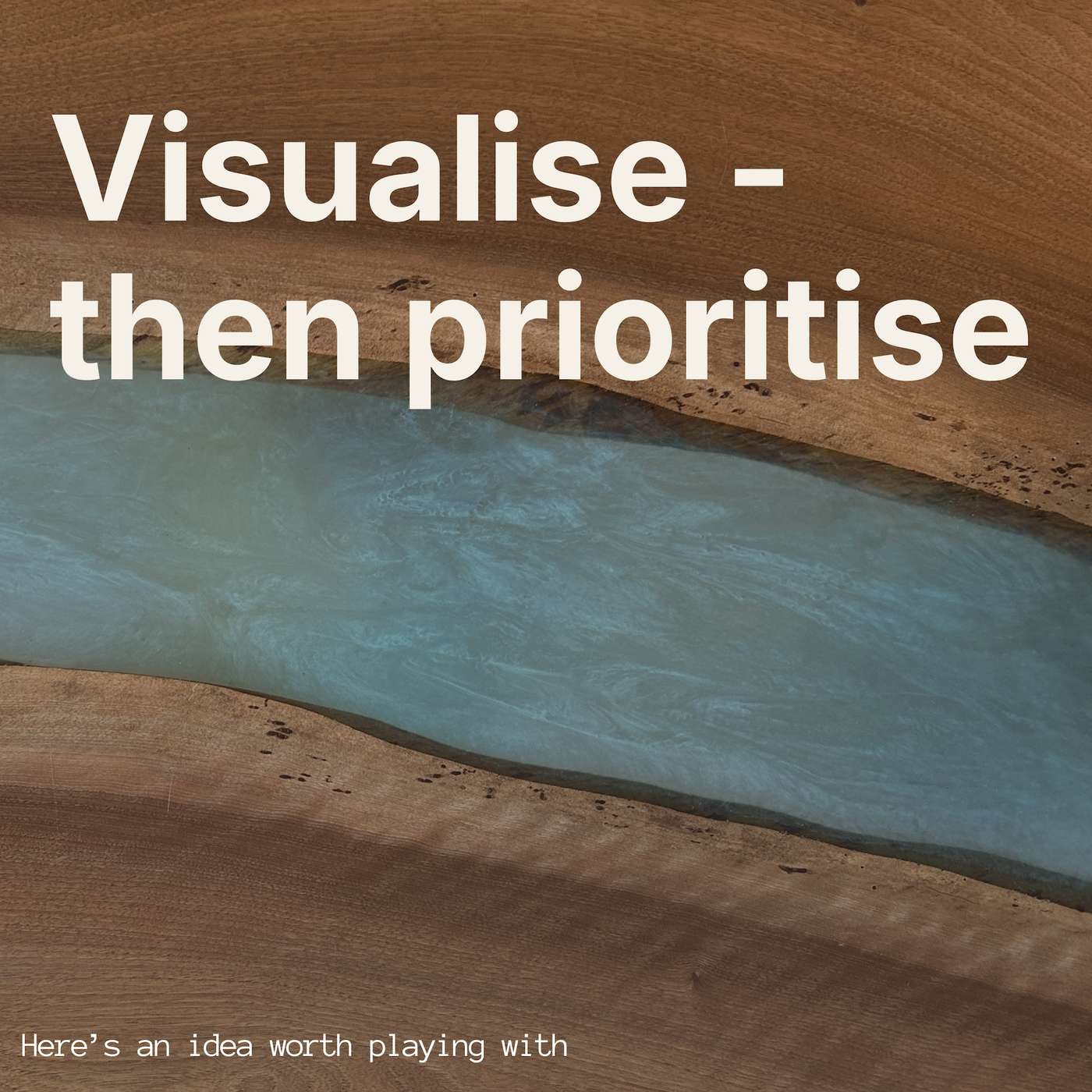 Here\'s an idea worth playing with