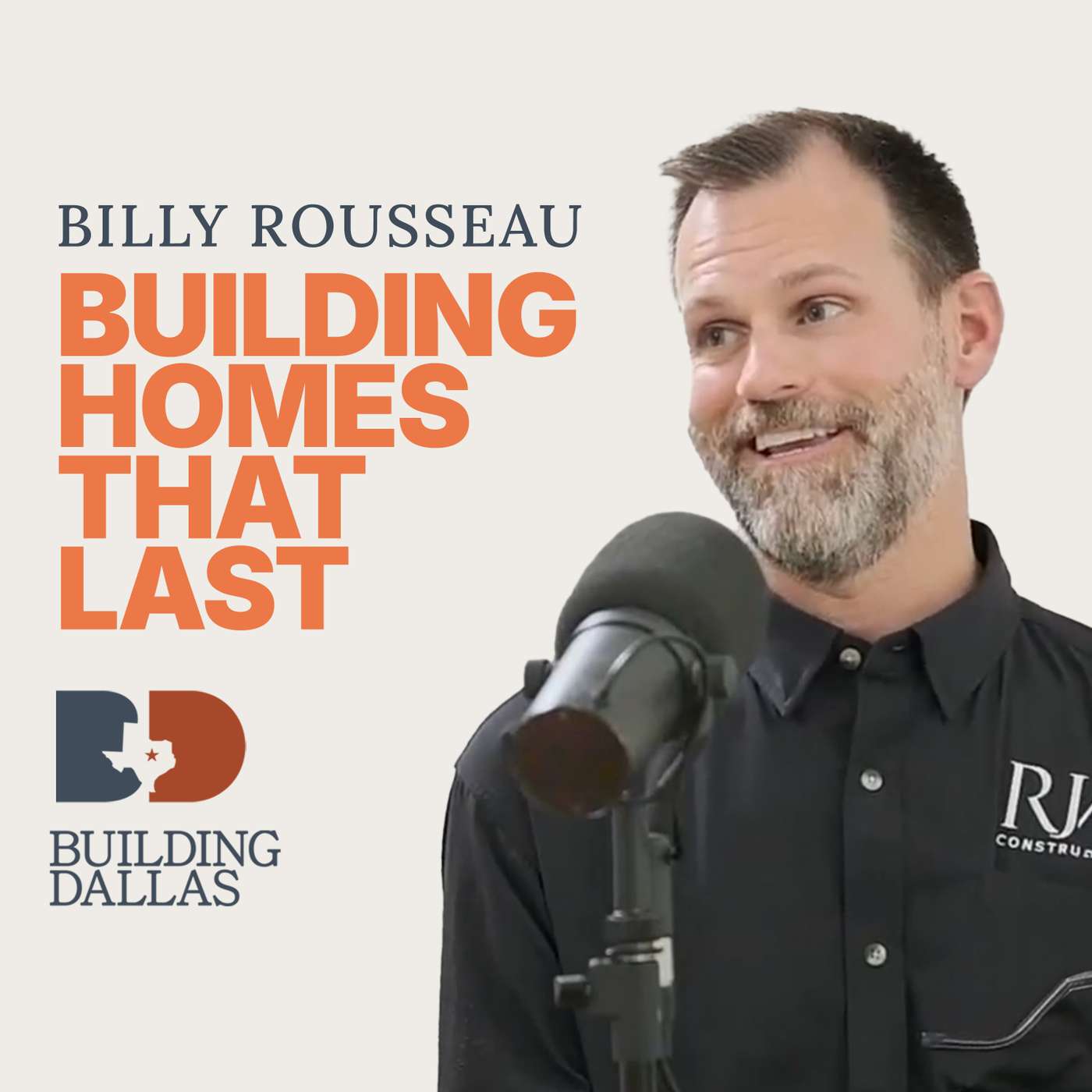 Building Homes That Last with Billy Rousseau episode artwork