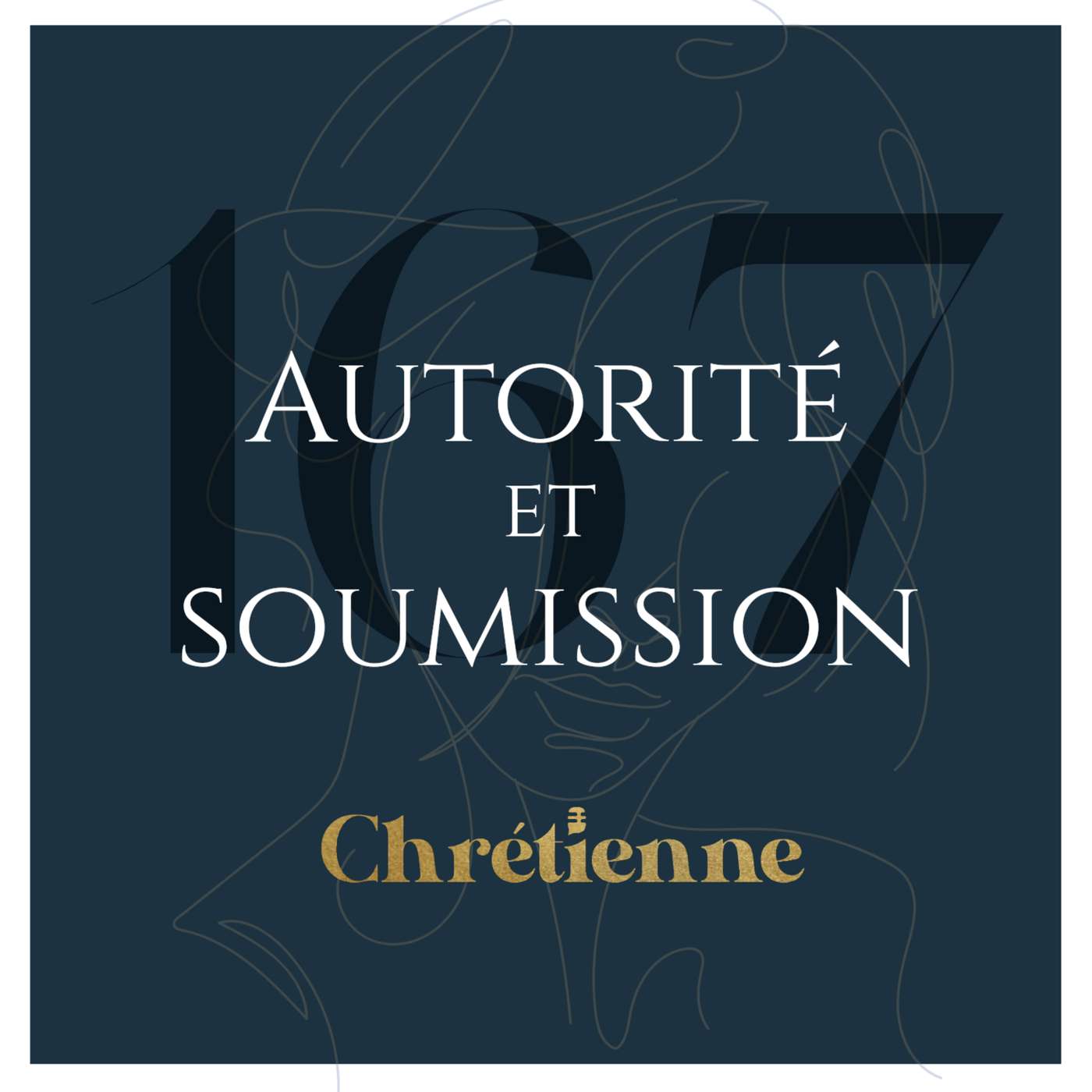 167. Autorité et soumission dans la Bible, avec Samuel Laurent
