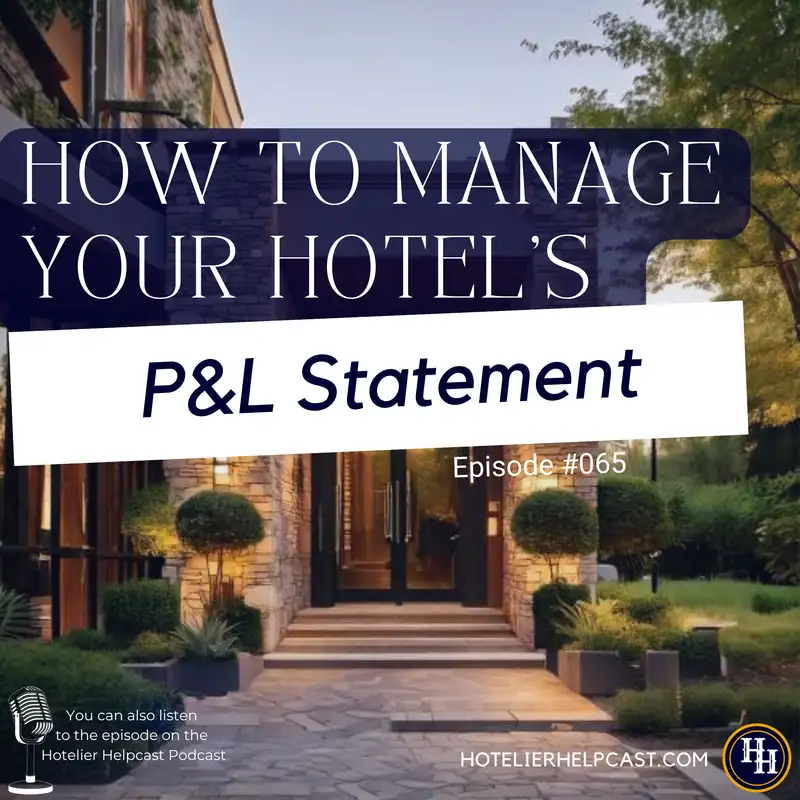 How To Manage Your Hotel's P&L Statement-065