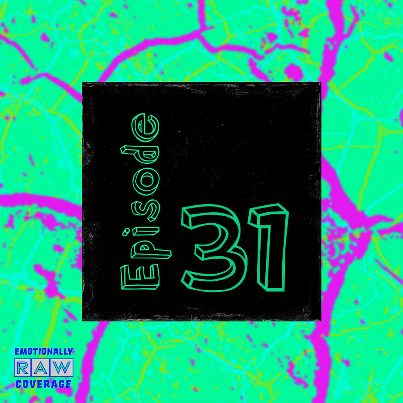 Emotionally Raw Coverage