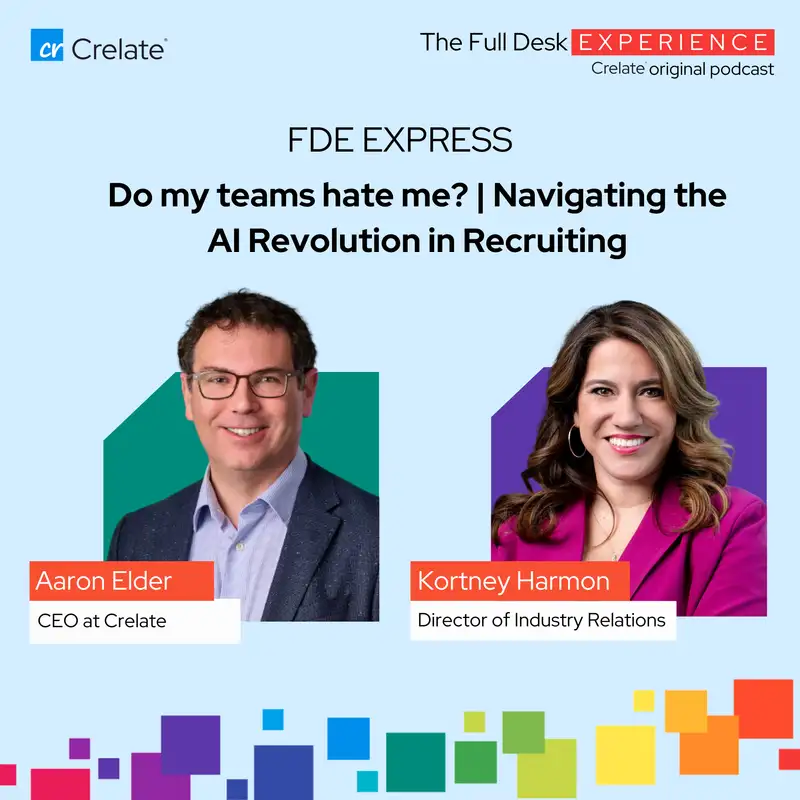Do my teams hate me? | Navigating the AI Revolution in Recruiting with Aaron Elder, CEO at Crelate