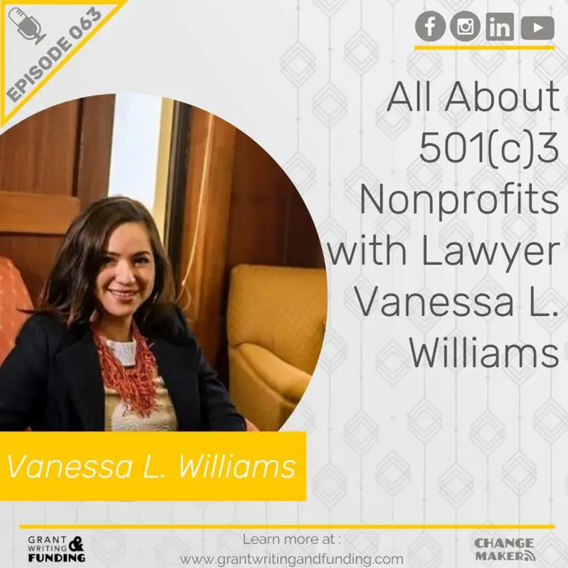 Ep. 63: All About 501(c)3 Nonprofits with Lawyer Vanessa L. Williams