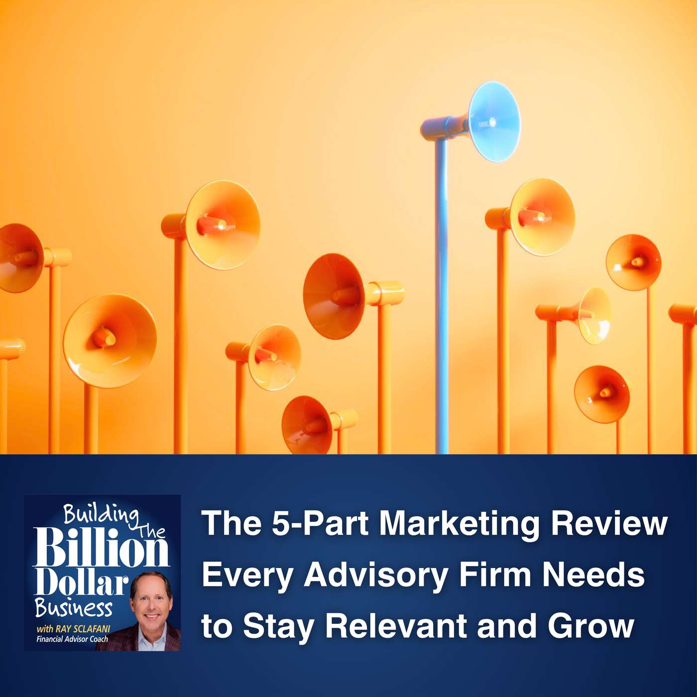 The 5-Part Marketing Review Every Advisory Firm Needs to Stay Relevant and Grow