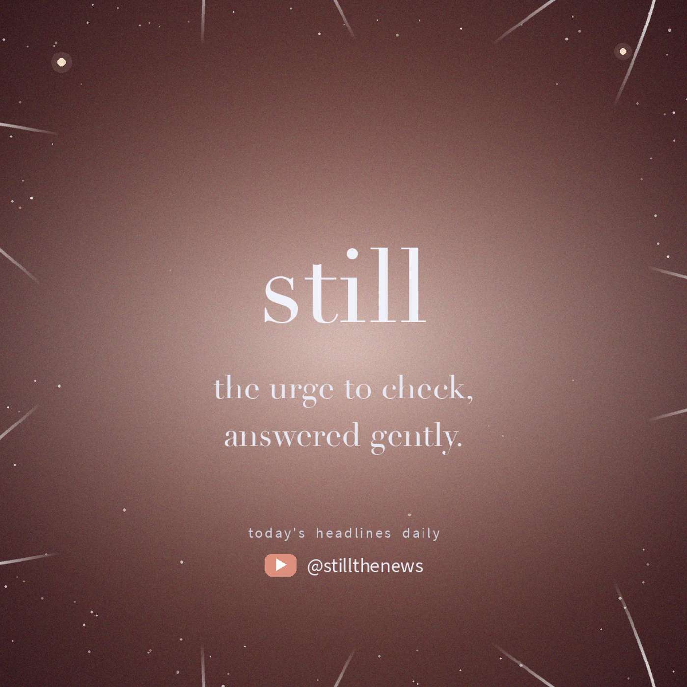 Still · July 18, 2026