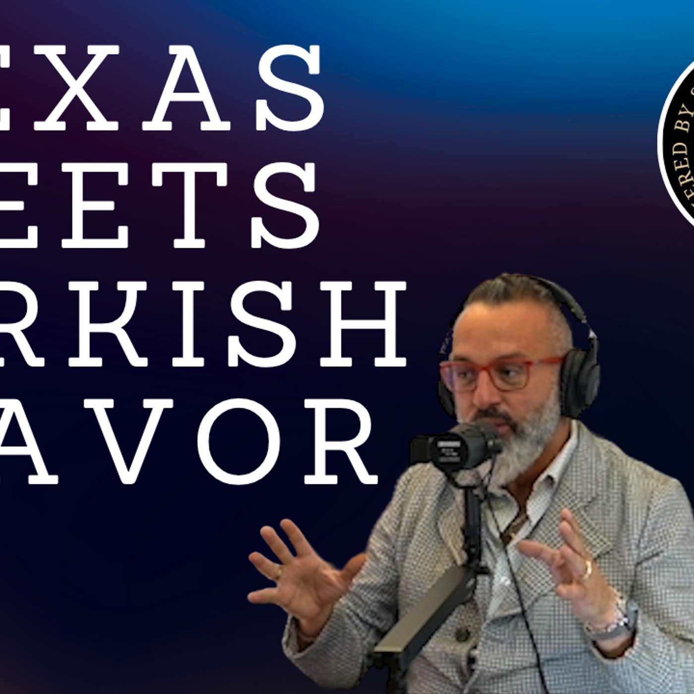 Ep. 130 Max Tezkol & Muhammet Yilmaz - Selda Mediterranean Kitchen Ep. 130 Max Tezkol & Muhammet Yilmaz - Selda Mediterranean Kitchen