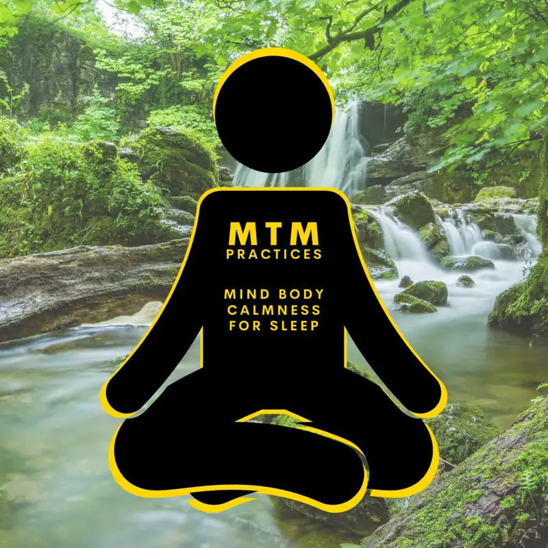 Mind Body Calmness for Sleep (A Meditation)