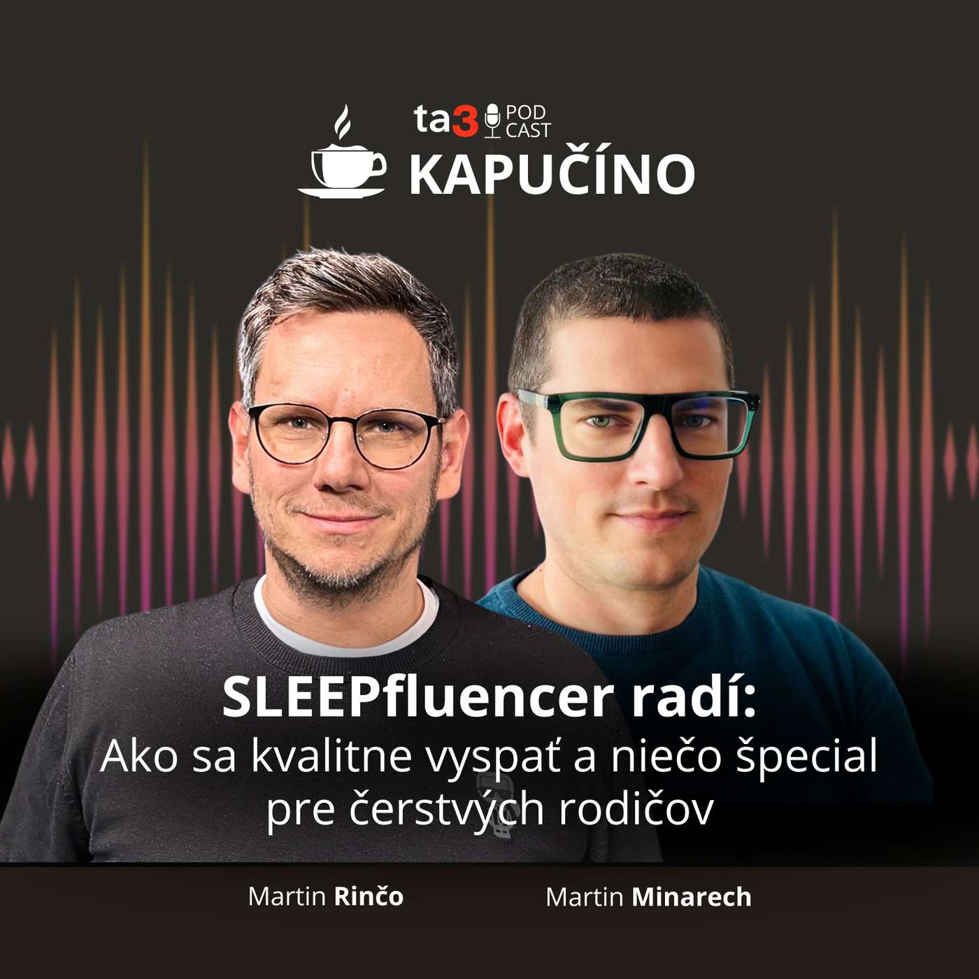 ta3 podcast Kapučíno: SLEEPfluencer radí: Ako sa kvalitne vyspať a niečo špecial pre čerstvých rodičov