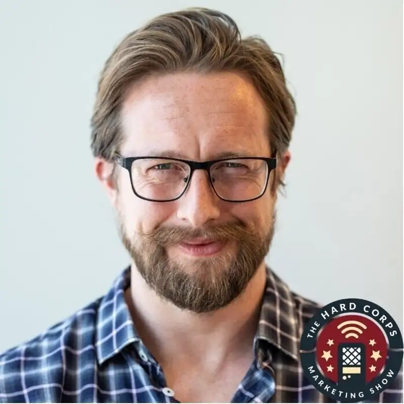 Product Payoff - Ashtan Moore - Hard Corps Marketing Show - Episode #271