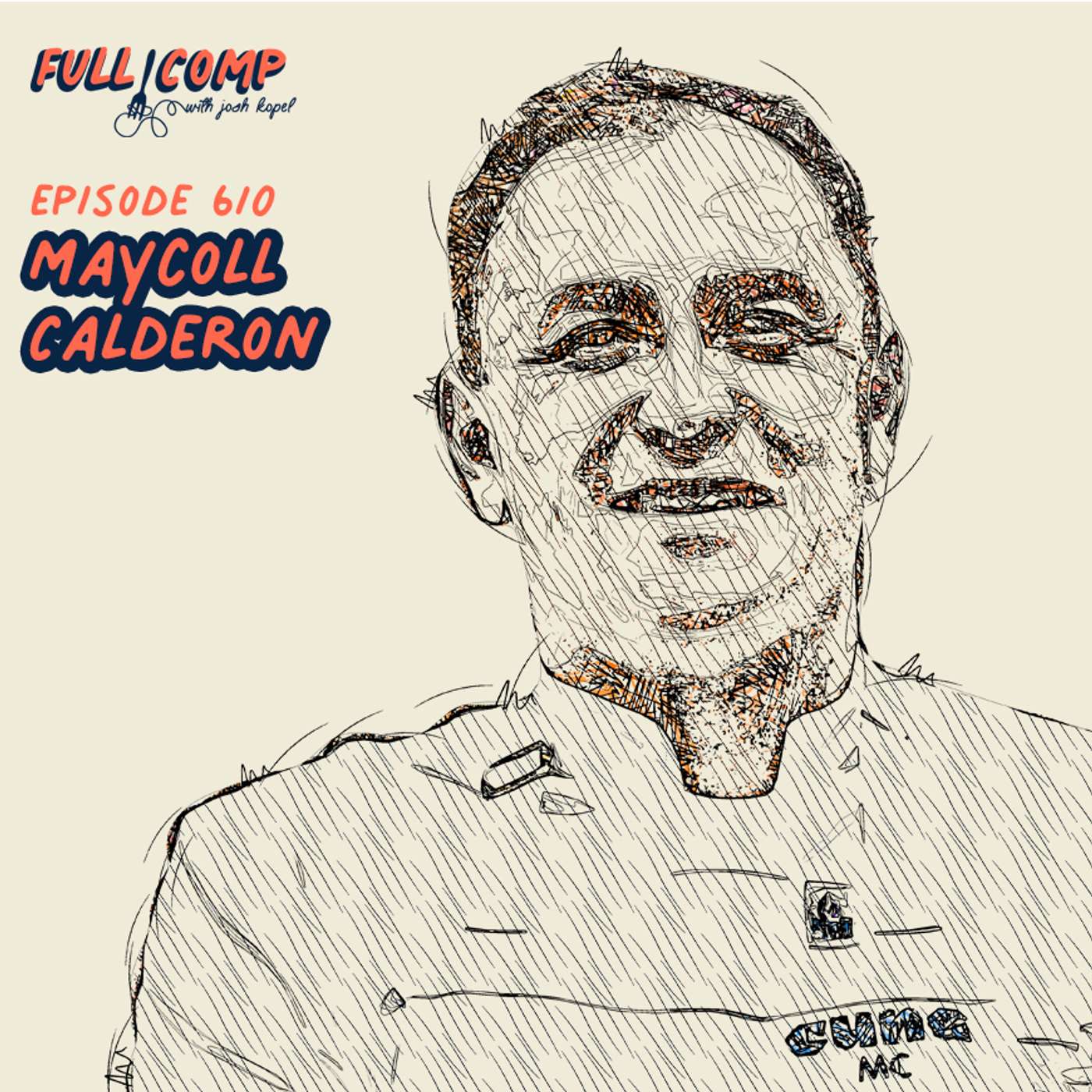 Luck Is a Lie: Maycoll Calderon on the Formula for Repeat Success episode artwork