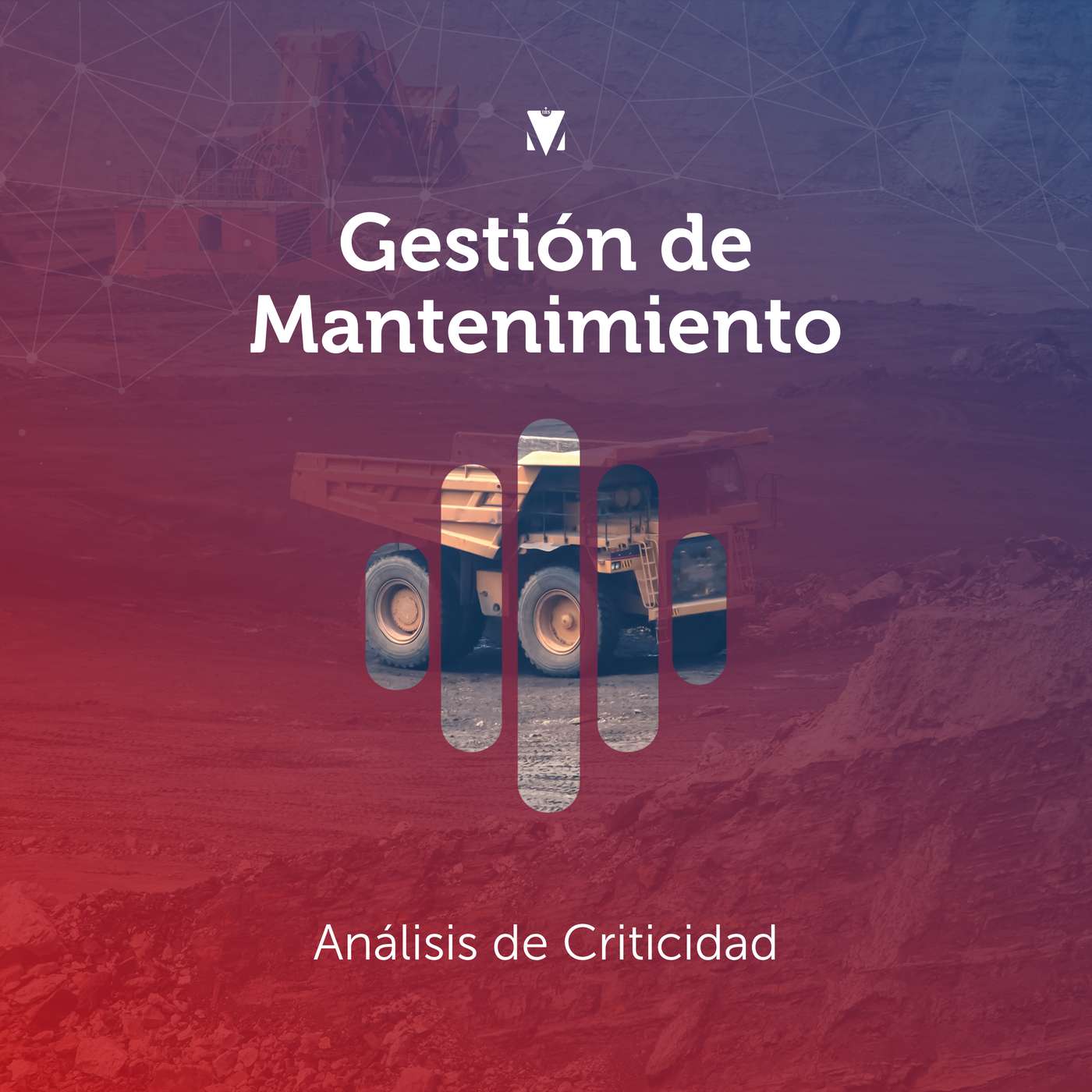 2 - GESTIÓN DE MANTENIMIENTO: Análisis de Criticidad episode artwork