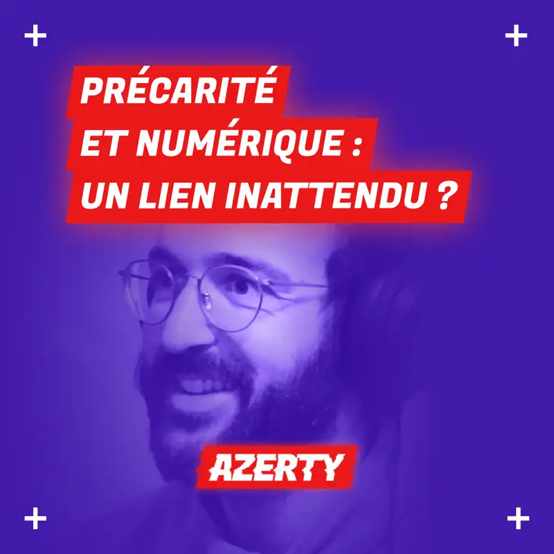 Exclusion et numérique : un lien inattendu ? avec Guillaume Senechal d'Entourage
