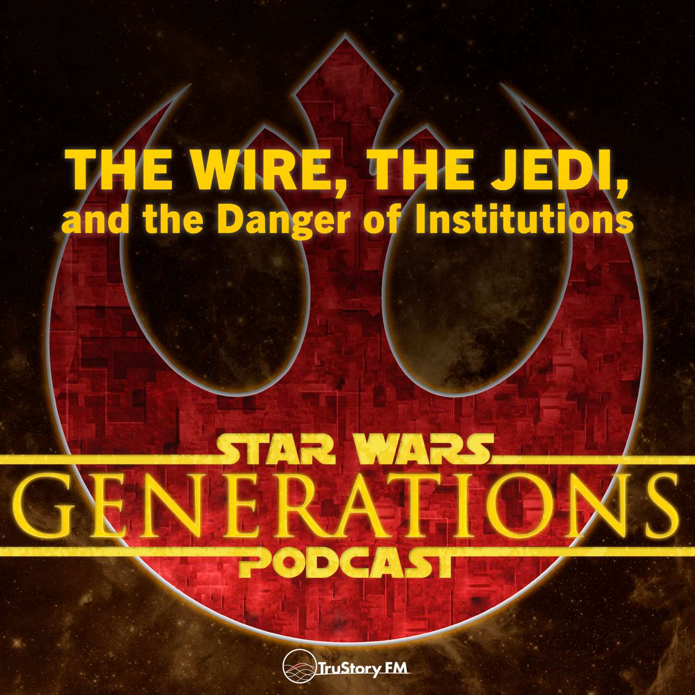 The Wire, the Jedi, and the Danger of Institutions episode artwork