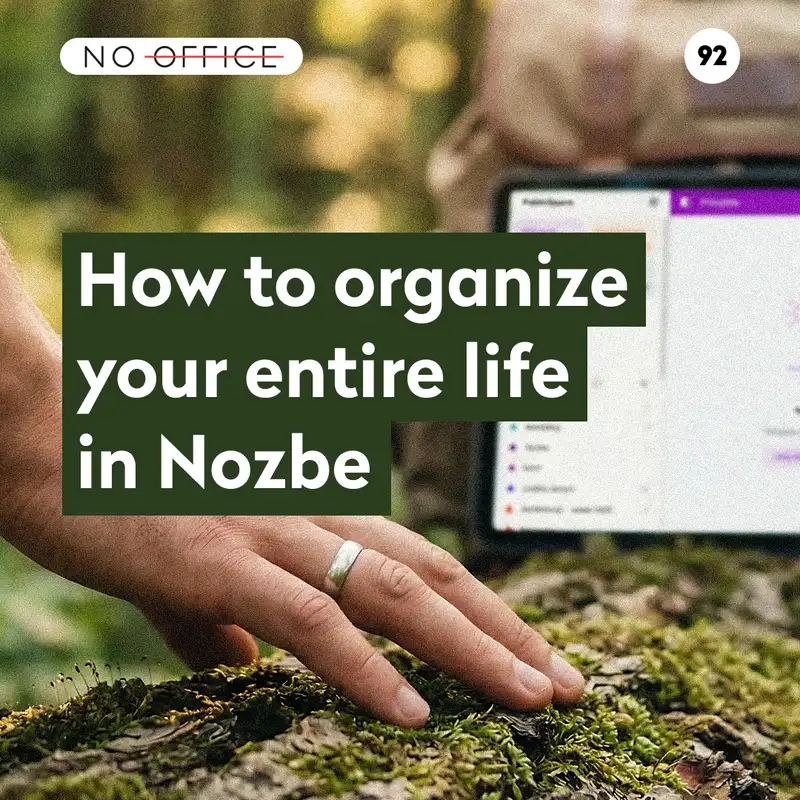 How to organize your entire life in Nozbe