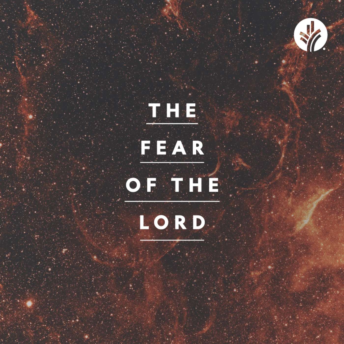 250. The Fear of the Lord | Week 1 | Discover the Word Podcast