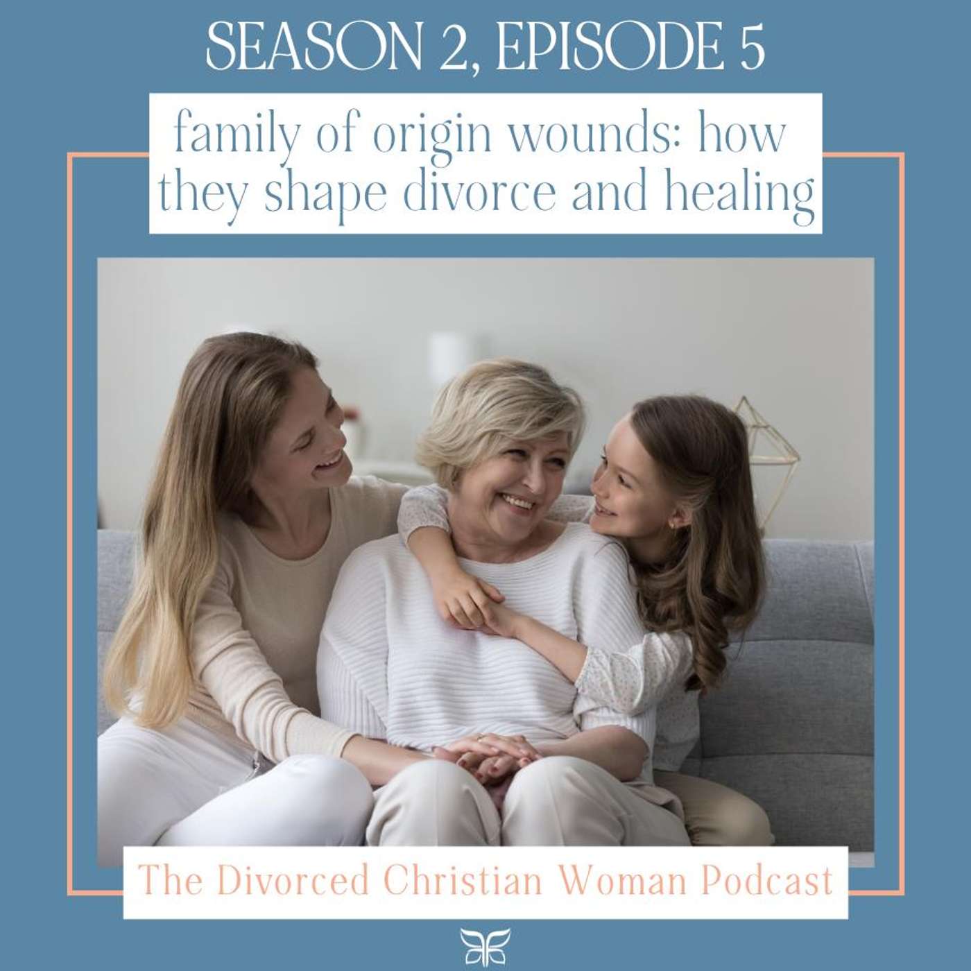 Family of Origin Wounds: How They Shape Divorce and Healing