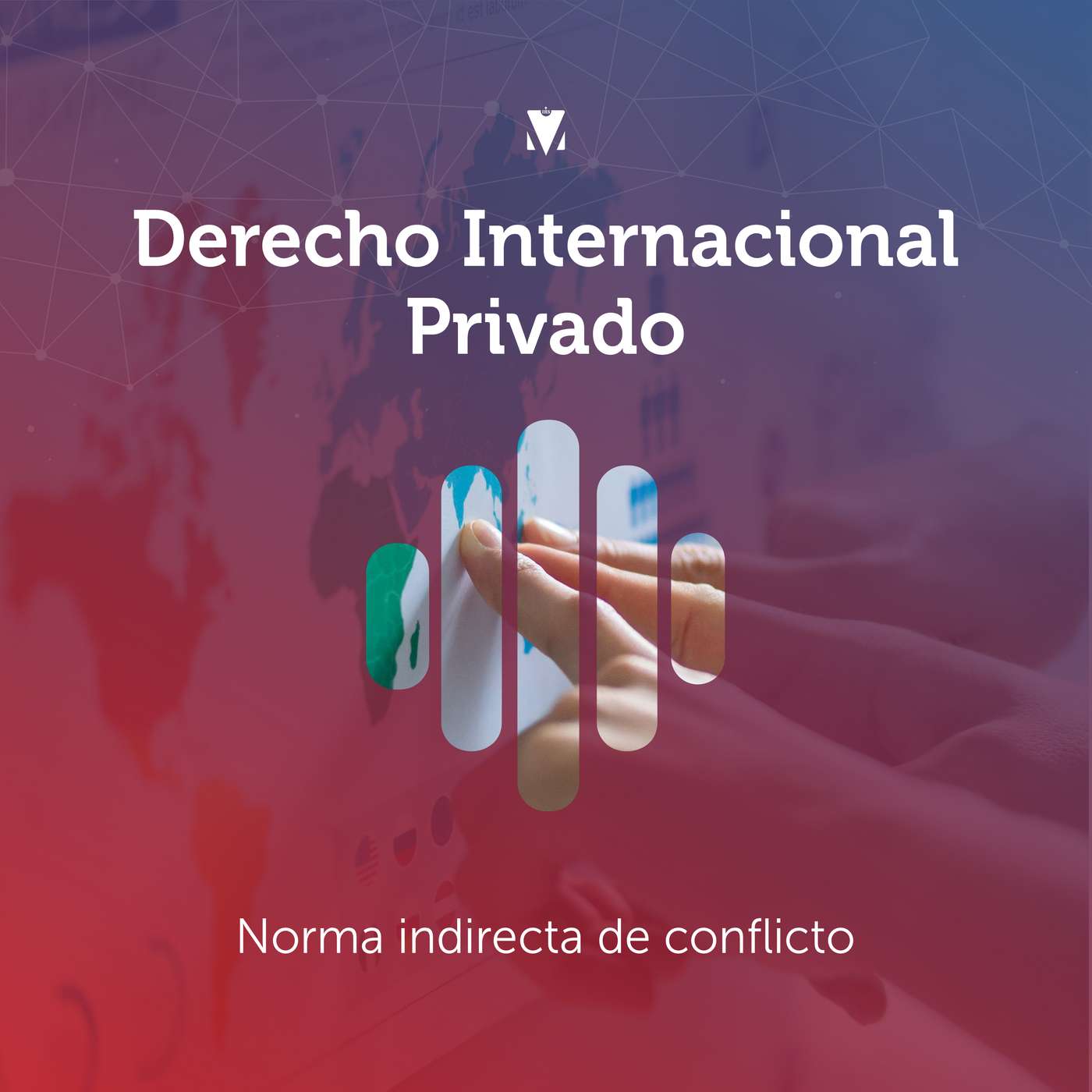 3 - DERECHO INTERNACIONAL PRIVADO: Norma indirecta de conflicto episode artwork